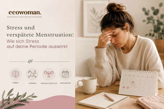 Stress und verspätete Menstruation